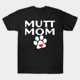 mutt mom T-Shirt